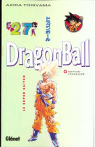 Dragon ball (sens francais) - tome 27 - le super saiyen