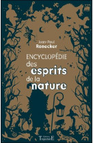 Encyclopedie des esprits de la nature
