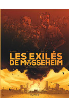 Les exiles de mosseheim - tome 1 - refugies nucleaires