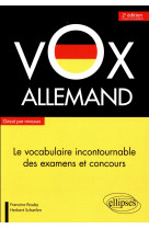 Vox allemand. le vocabulaire incontournable des examens et concours classe par niveaux - 2e edition