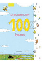 La maison aux 100 etages