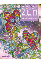 Color zen scintillant - nature magique