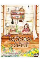 Un dragon dans ma cuisine t01