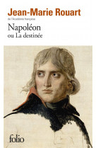 Napoleon ou la destinee