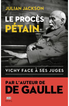 Le proces petain. vichy face a ses juges