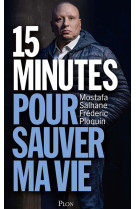 15 minutes pour sauver ma vie