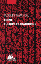 Chine, culture et traditions