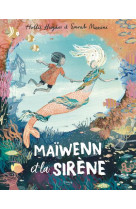 Maiwenn et la sirene