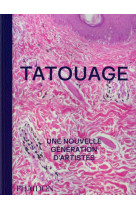 Tatouage - une nouvelle generation d-artistes