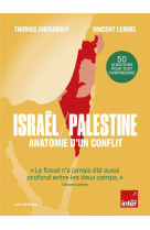 Israel / palestine : anatomie d-un conflit