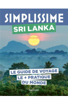 Guide simplissime : sri lanka : le guide de voyage le + pratique du monde