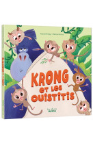 Krong et les ouistitis