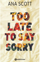 Too late to say sorry