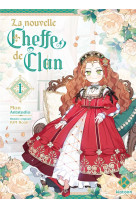 I shall master this family - la nouvelle cheffe de clan - tome 1