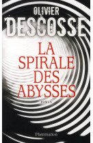 La spirale des abysses