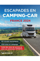 Guides plein air - escapades en camping-car france 2024