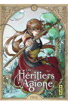 Les heritiers d-agione - tome 1