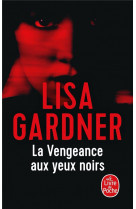 La vengeance aux yeux noirs