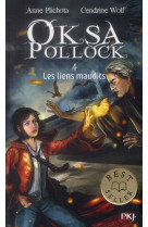 Oksa pollock tome 4 : les liens maudits