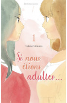 Si nous etions adultes - tome 1 - vol01
