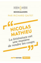 Nicolas mathieu, un ecrivain au travail - bookmakers