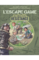 L-escape game - les enfants de la resistance - tome 1 - l evasion de l aviateur anglais