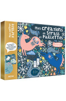 Mon coffret d'artiste - mes créations en strass et paillettes - monde féérique