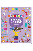 Cherche et trouve des tout-petits - p'tit loup - à la maison