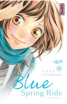 Blue spring ride - tome 1