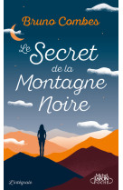 Le secret de la montagne noire - l'intégrale