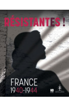 Résistantes !