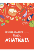 Les inratables - recettes asiatiques