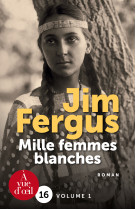 Mille femmes blanches - 2 volumes