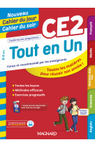 Tout en un ce2 - leçons, méthodes et exercices - nouveau cahier du jour cahier du soir