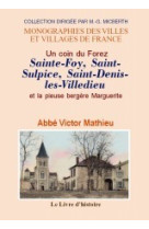 Sainte-foy, saint-sulpice, saint-denis-lès-villedieu et la pieuse bergère marguerite