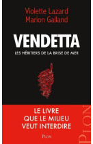 Vendetta - les héritiers de la brise de mer