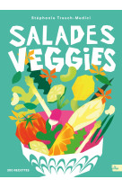 Salades veggies - 300 recettes