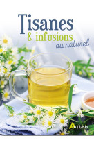 Tisanes & infusions au naturel