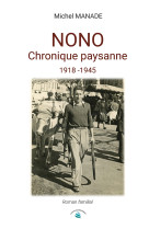 Nono - chronique paysanne 1918 - 1945