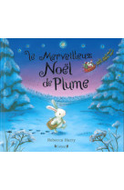 Le merveilleux noël de plume (ne)