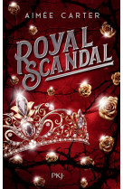 Royal blood - tome 2 royal scandal