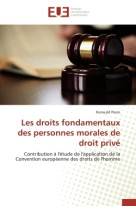 Les droits fondamentaux des personnes morales de droit privé