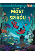 Spirou et fantasio - tome 56 - la mort de spirou