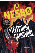 Le téléphone carnivore