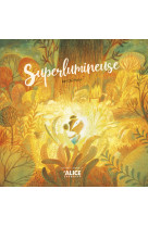 Superlumineuse