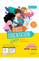 Mon pass'orientation lycée - cahier de l'élève -  éd. 2023