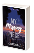 My missing piece tome 1