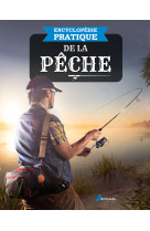 Encyclopédie pratique de la pêche