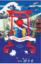 Orient express — chevalier courage et princesse attaque