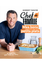 Chef de famille - mes bons petits plats